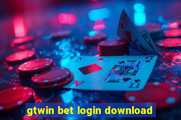 gtwin bet login download